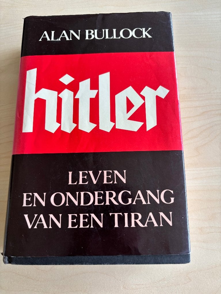 Hitler Leven en ondergang van een tiran, Ophalen of Verzenden, Algemeen, Alan Bullock, Tweede Wereldoorlog