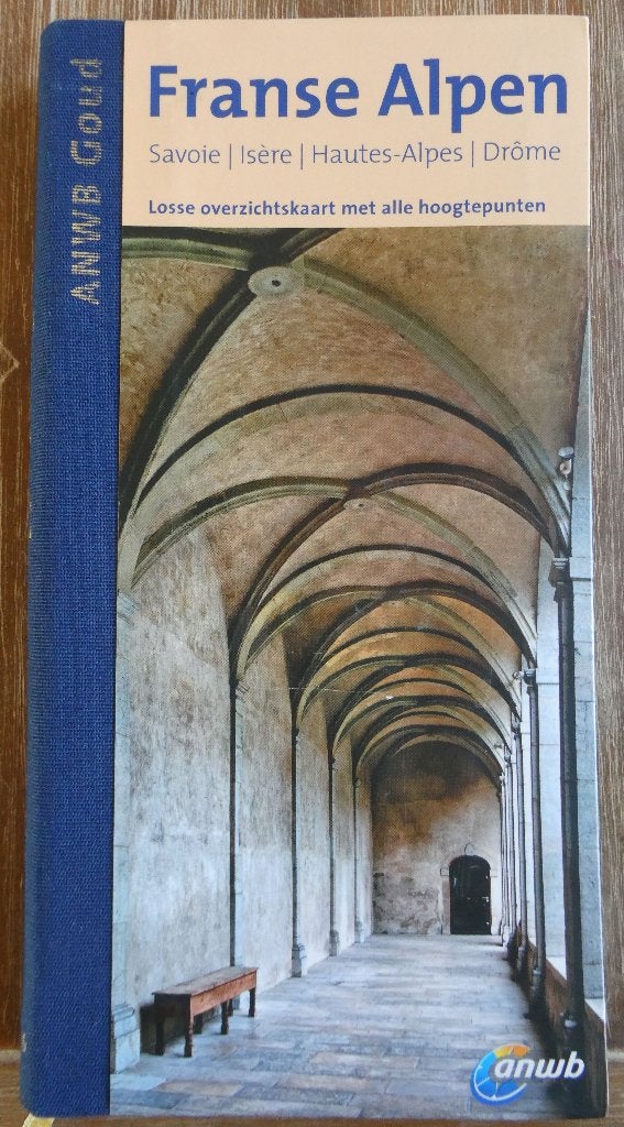 ANWB Goud Franse Alpen - Haute-Savoie Savoie Isère Drôme, Boeken, Reisgidsen, ANWB, Europa, Ophalen of Verzenden, Zo goed als nieuw