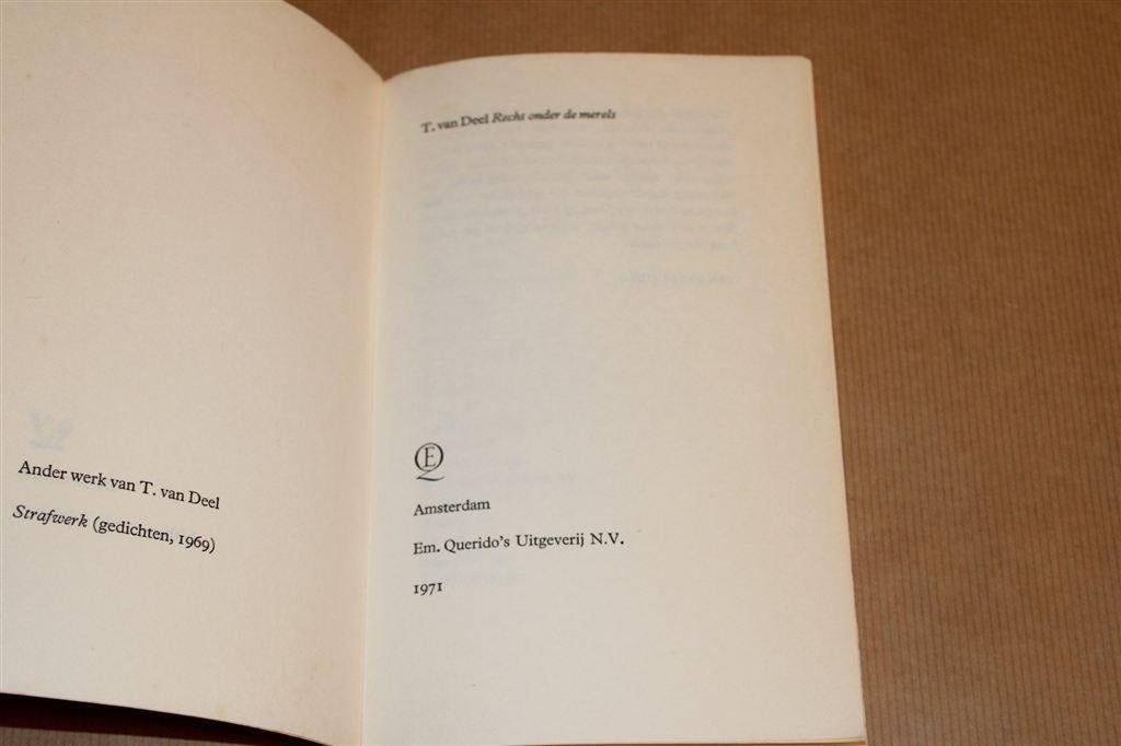 Recht onder de Merels — T. van Deel — De Boekvink, Ophalen of Verzenden, Gelezen