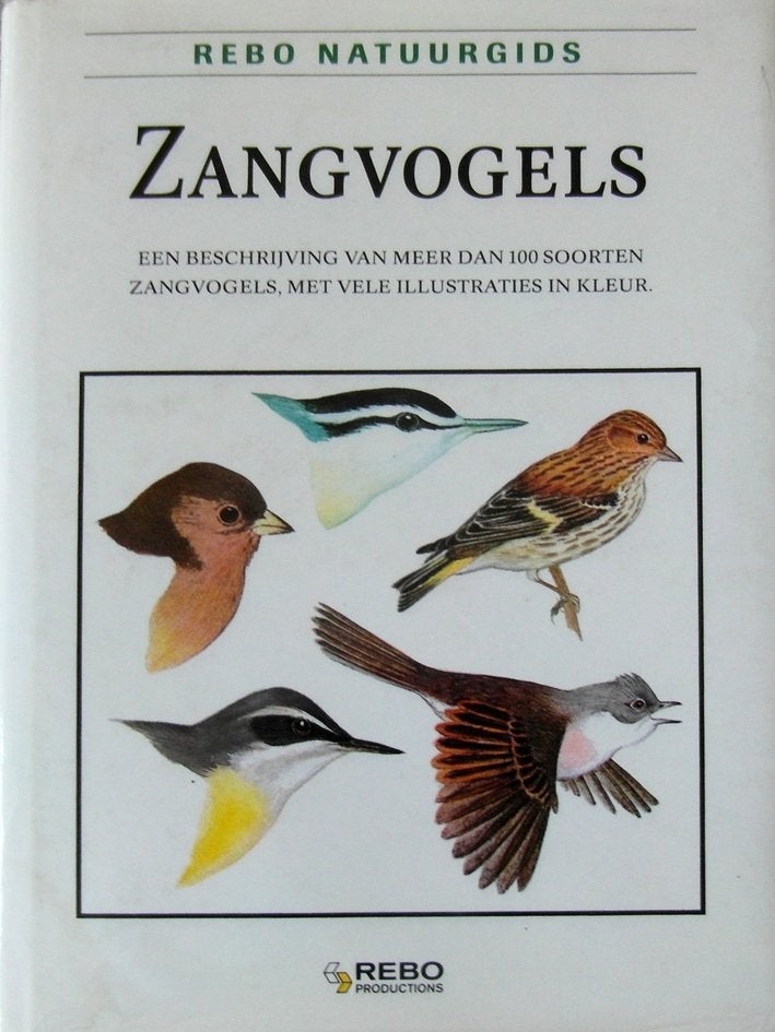 Zangvogels / Rebo natuurgids, Boeken, Ophalen of Verzenden, Zo goed als nieuw, Vogels
