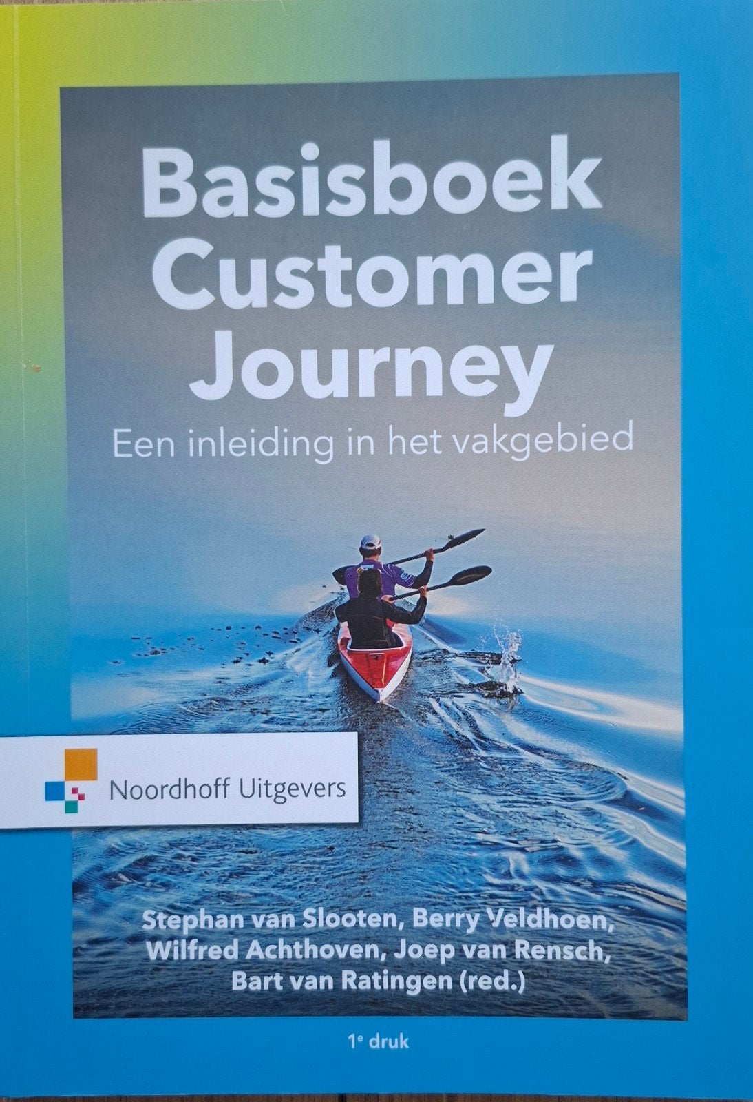 Basisboek Customer Journey - Noordhoff Uitgevers, Stephan van Slooten, ea, Zo goed als nieuw, Gamma, HBO
