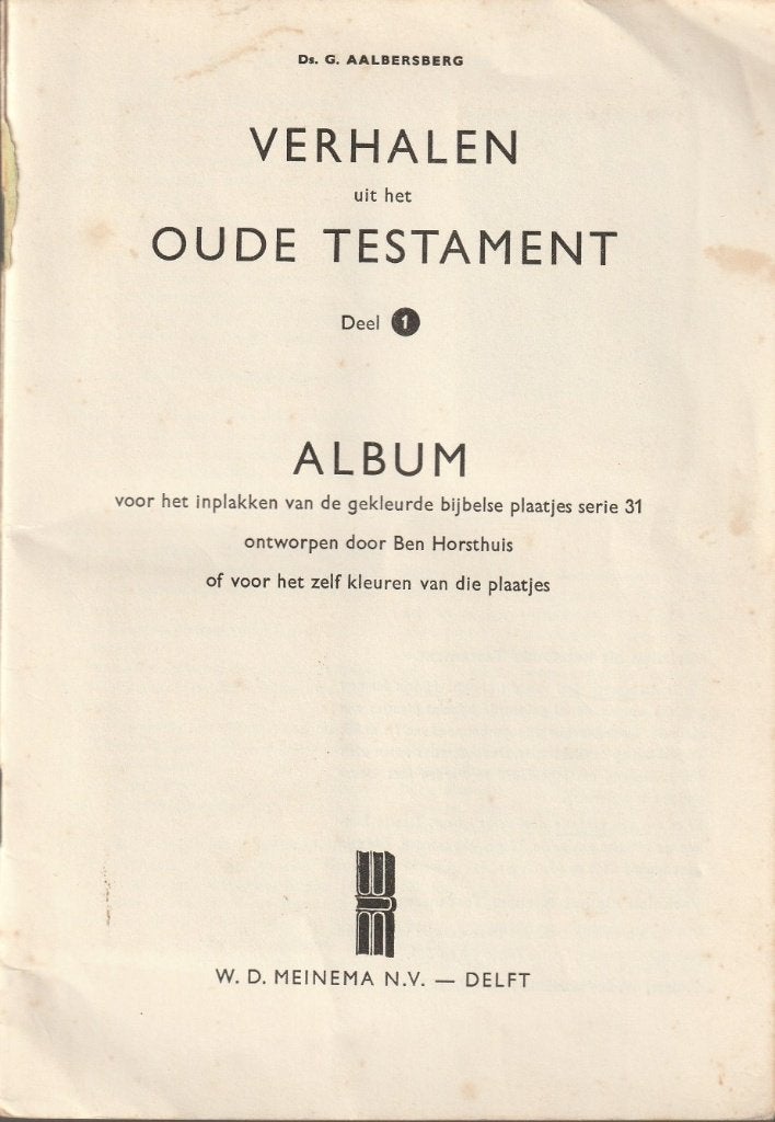 Verhalen uit het Oude Testament, deel 1 (compleet plaatjes, Ophalen of Verzenden, Zo goed als nieuw, Christendom | Katholiek