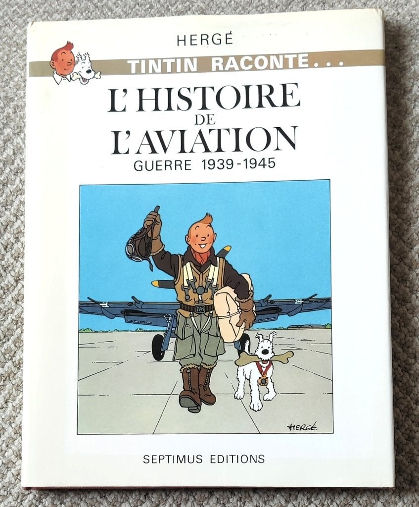 Kuifje Tintin L'Histoire de l'Aviation – Guerre 1939 1945, Eén stripboek, Ophalen of Verzenden, Zo goed als nieuw