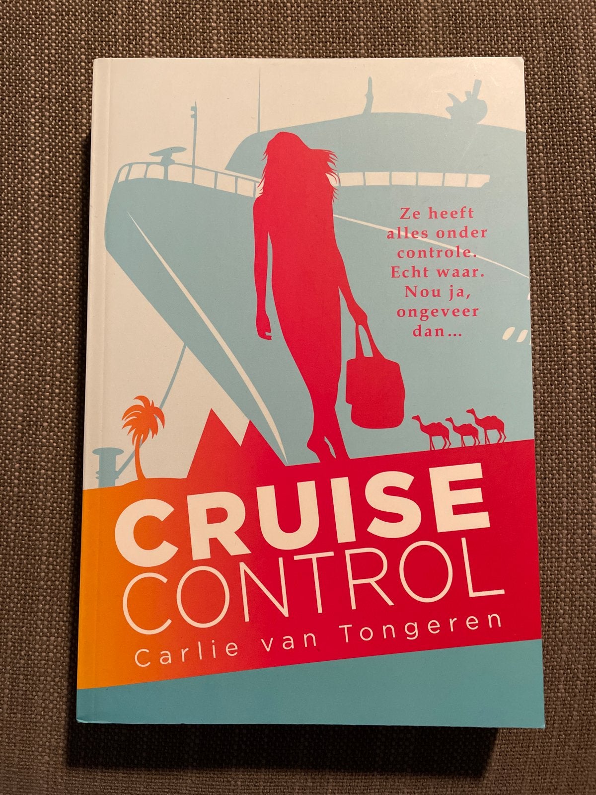 Cruise Control - Carlie van Tongeren, Boeken, Ophalen of Verzenden, Zo goed als nieuw