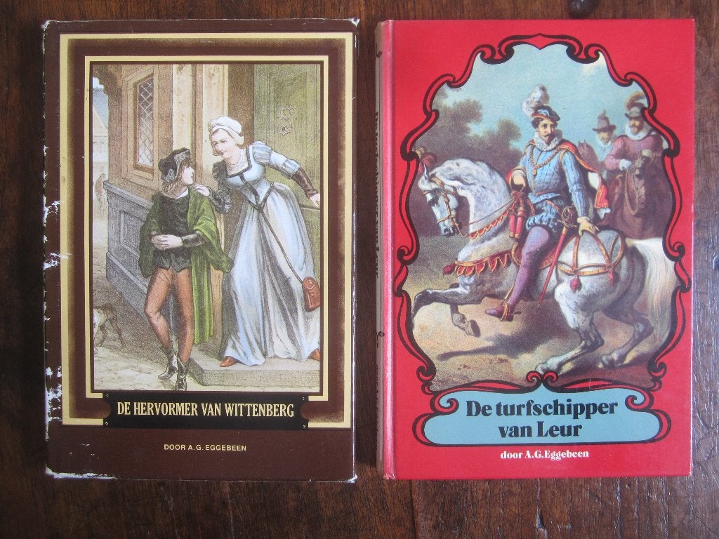 AG Eggebeen turfschipper van Leur/hervormer van Wittenberg, Ophalen of Verzenden, Gelezen, Christendom | Protestants