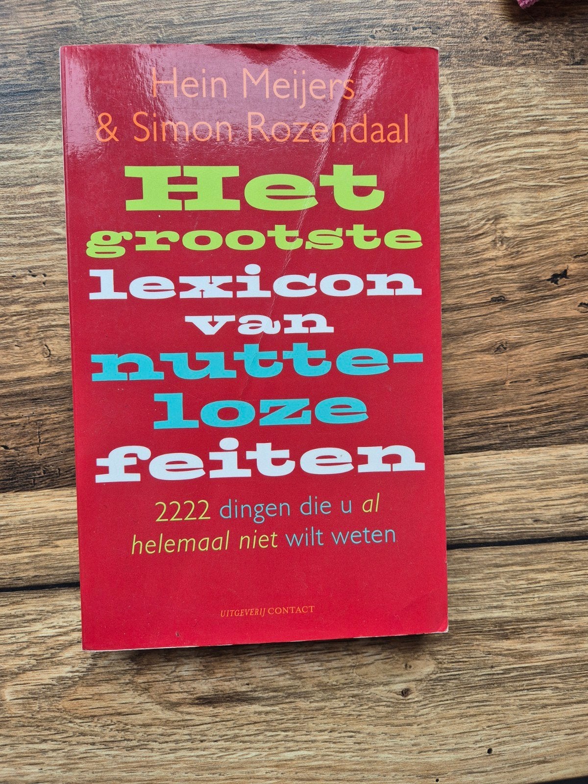 Het grootste lexicon van nutteloze feiten - Hein Meijers, Ophalen of Verzenden, Zo goed als nieuw, Overige onderwerpen, Hein Meijers & Simon Rozendaal