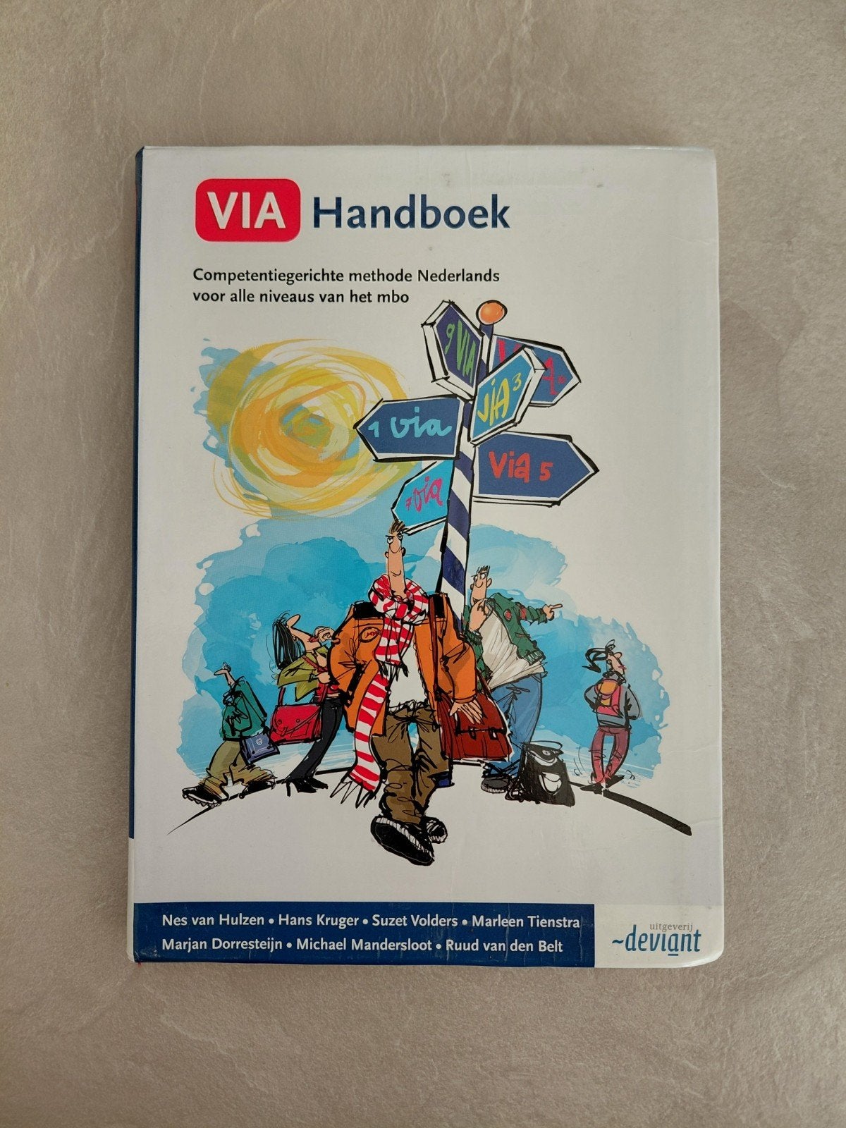 Ruud van den Belt - VIA handboek, Boeken, Gelezen, Ophalen of Verzenden, Ruud van den Belt; Suzet Volders; Marleen Tienstra; Marjan Do...