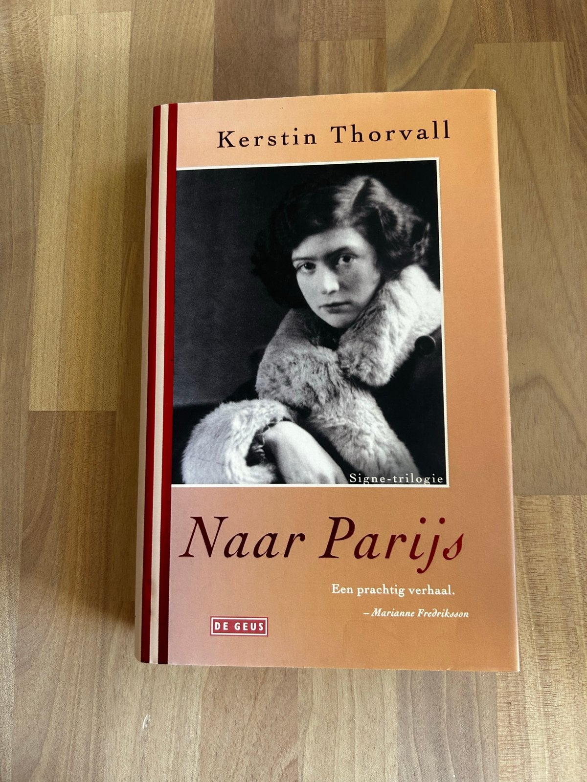 Naar Parijs - Kerstin Thorvall (Signe-trilogie), Ophalen of Verzenden, Gelezen, Europa overig