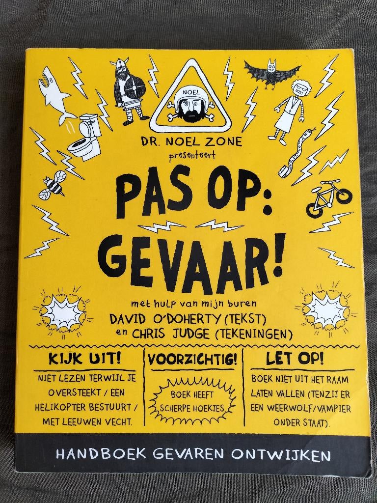 Pas op: gevaar! / handboek gevaren ontwijken, Ophalen of Verzenden, Zo goed als nieuw, David O' Doherty, Non-fictie