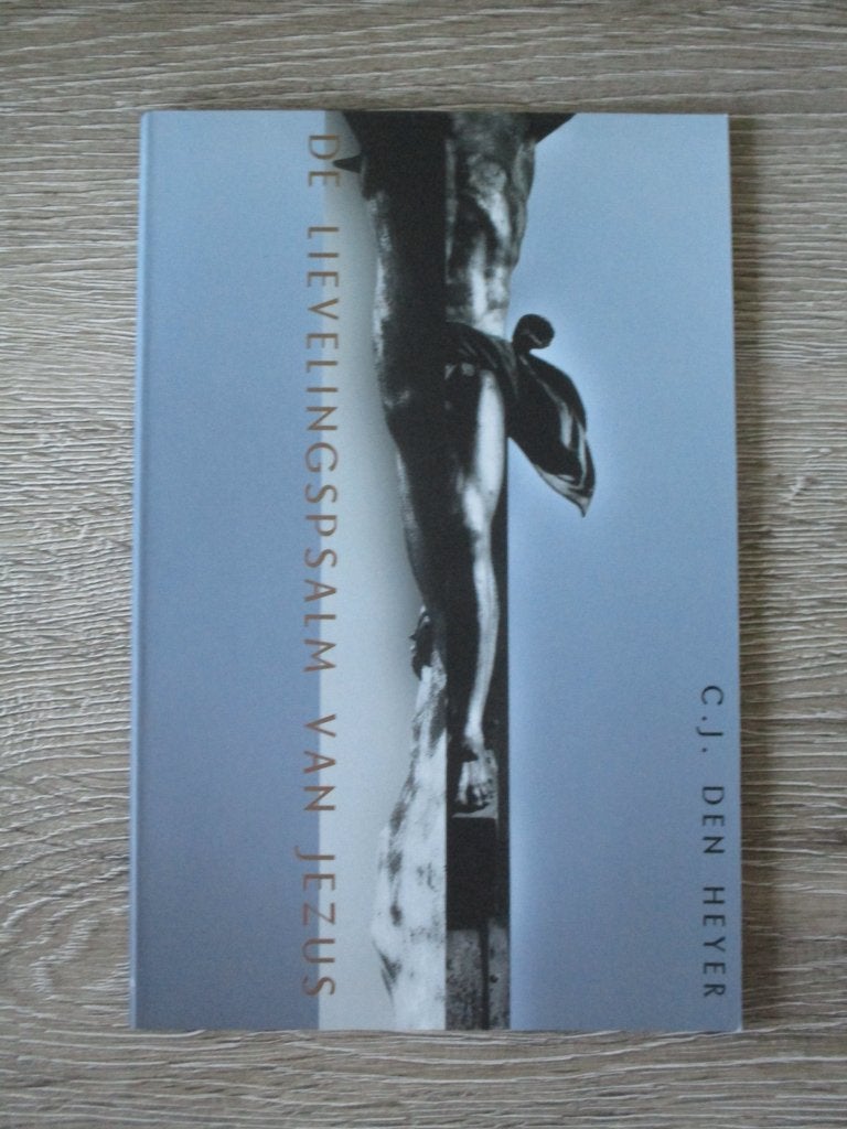 De lievelingspsalm van jezus - C.J. den Heyer, Ophalen of Verzenden, Gelezen