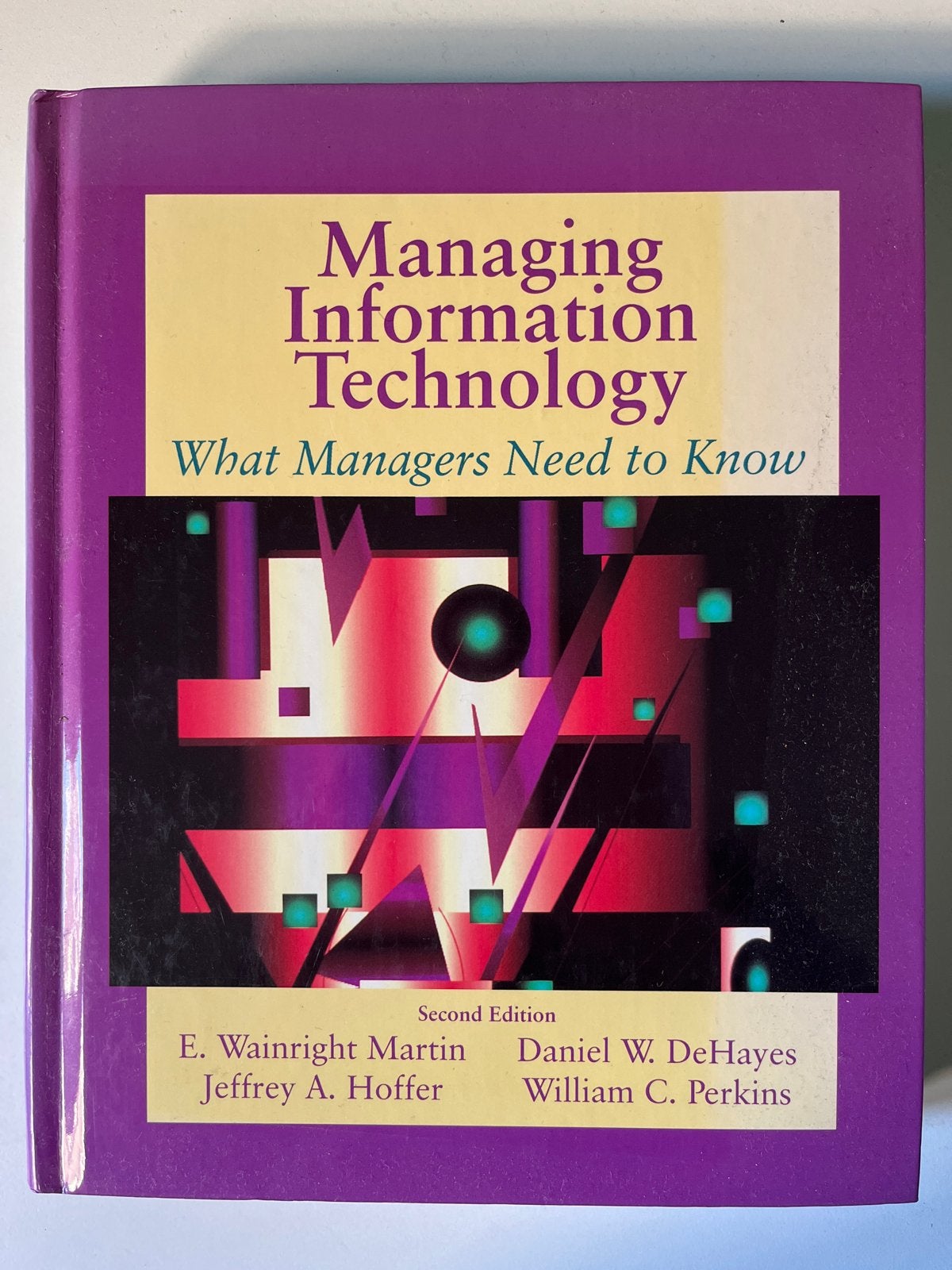 Managing Information Technology - Tweede Editie, Boeken, Ophalen of Verzenden, Gamma, Zo goed als nieuw, HBO