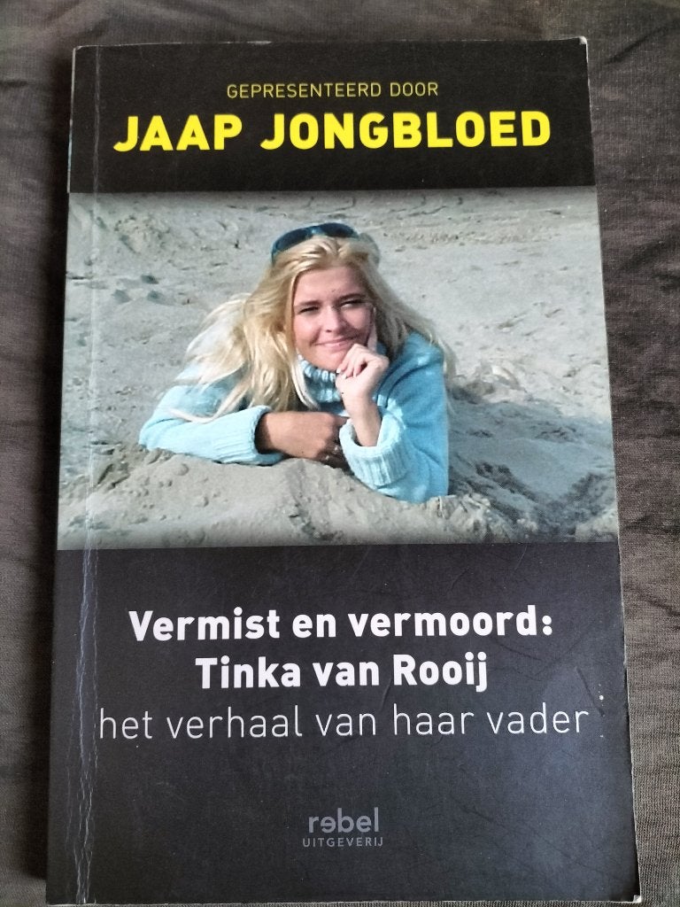 Jaap Jongbloed - Vermist en vermoord: Tinka van Rooij, Ophalen of Verzenden, Zo goed als nieuw, Jaap Jongbloed