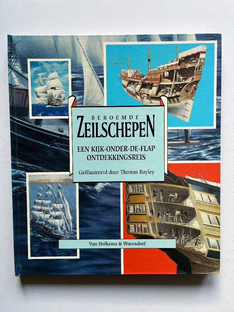 Thomas Bayley - Beroemde zeilschepen, Ophalen of Verzenden, Zo goed als nieuw