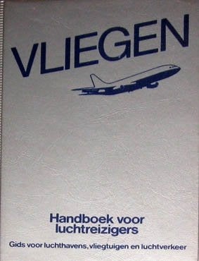 Vliegen: Handboek voor Luchtreizigers, Boeken, Ophalen of Verzenden, Zo goed als nieuw, Tractor en Landbouw