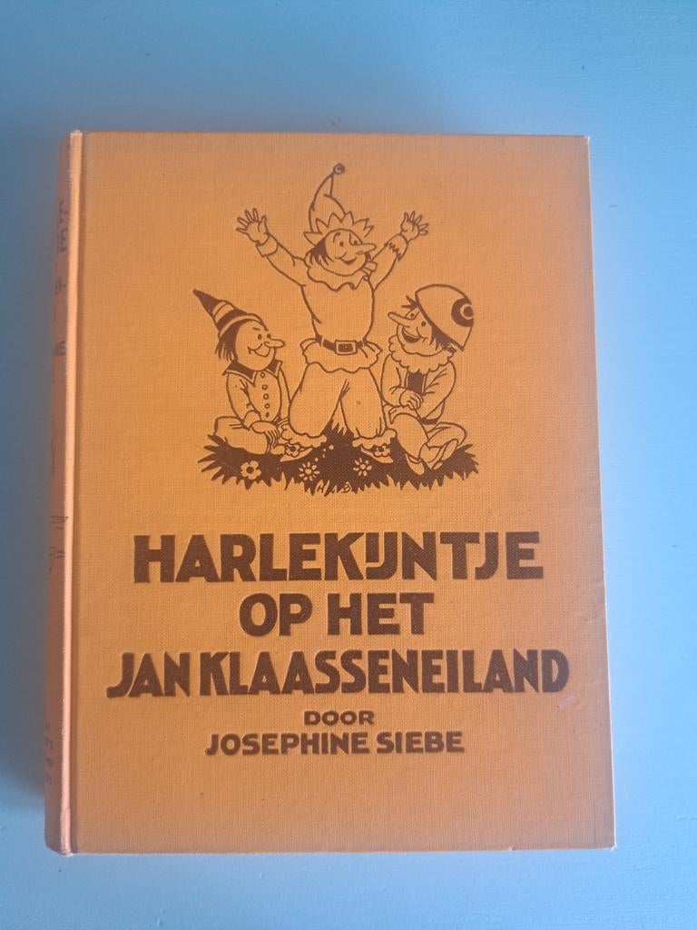 Harlekijntje op het Jan Klaasseneiland - Josephine Siebe, Boeken, Verzenden, Gelezen, Josephine Siebe, Sprookjes