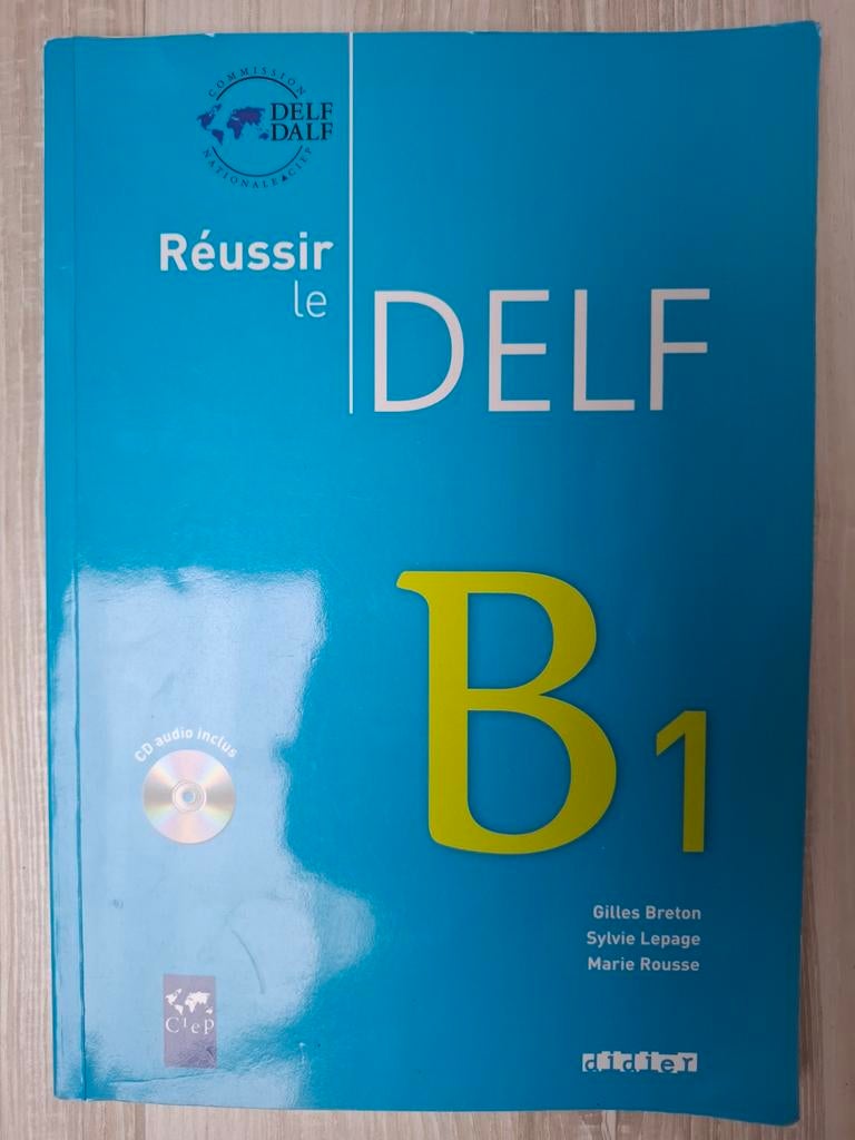 Réussir le DELF B1 - Leerboek Frans met CD, Boeken, Studieboeken en Cursussen, Gelezen, Niet van toepassing, Alpha, Ophalen of Verzenden