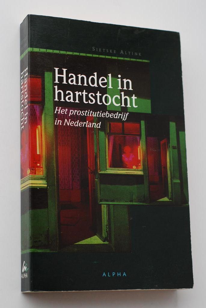 Handel in hartstocht - Sietske Altink (1995), Verzenden, Zo goed als nieuw, Nederland