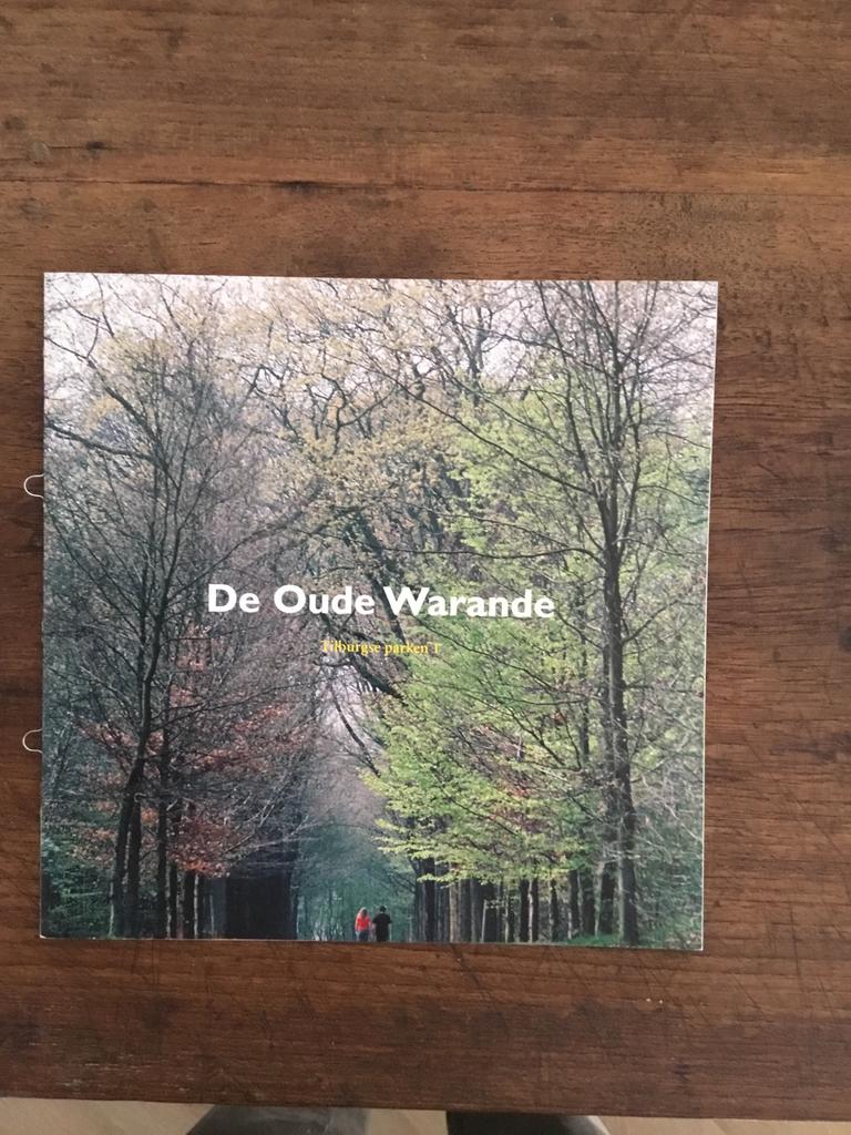 De Oude Warande - Tilburgs parken 1, Ophalen of Verzenden, Zo goed als nieuw
