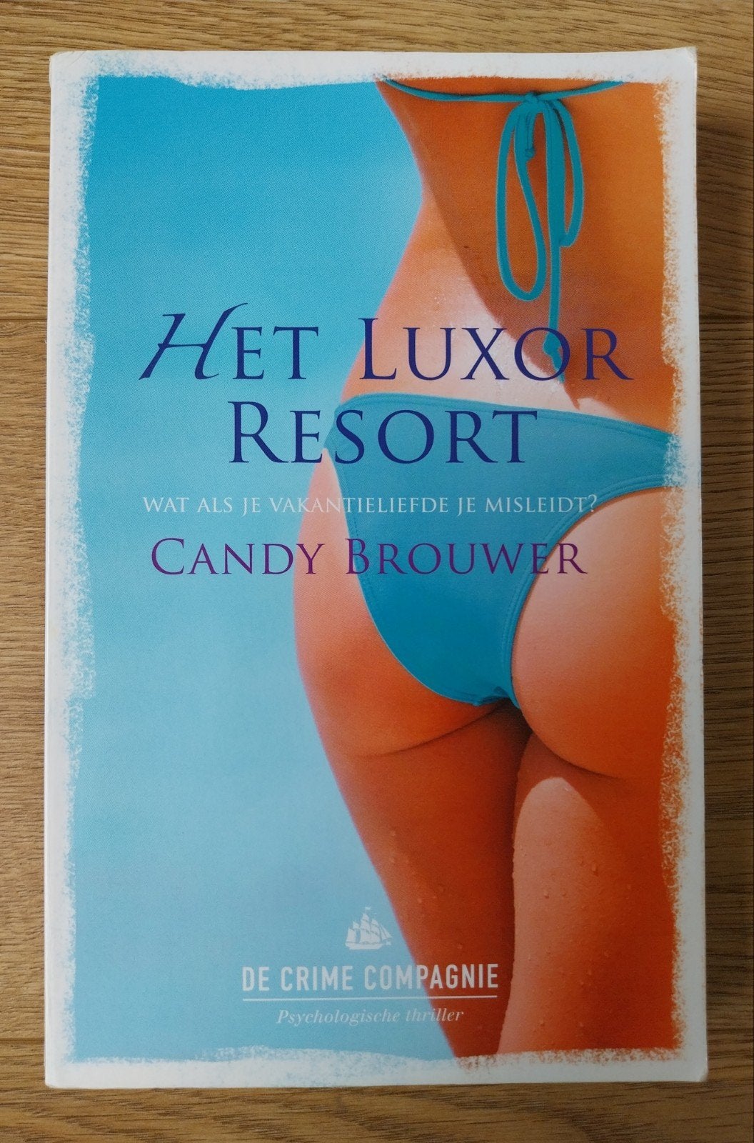 Candy Brouwer, Het Luxor Resort, Ophalen of Verzenden, Gelezen