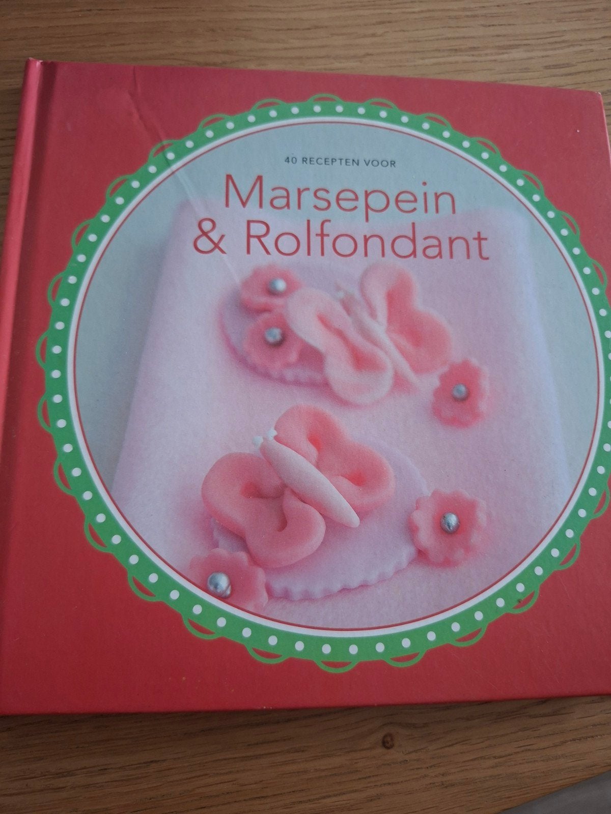 40 Recepten voor Marsepein & Rolfondant, Boeken, Ophalen of Verzenden, Zo goed als nieuw, Taart, Gebak en Desserts