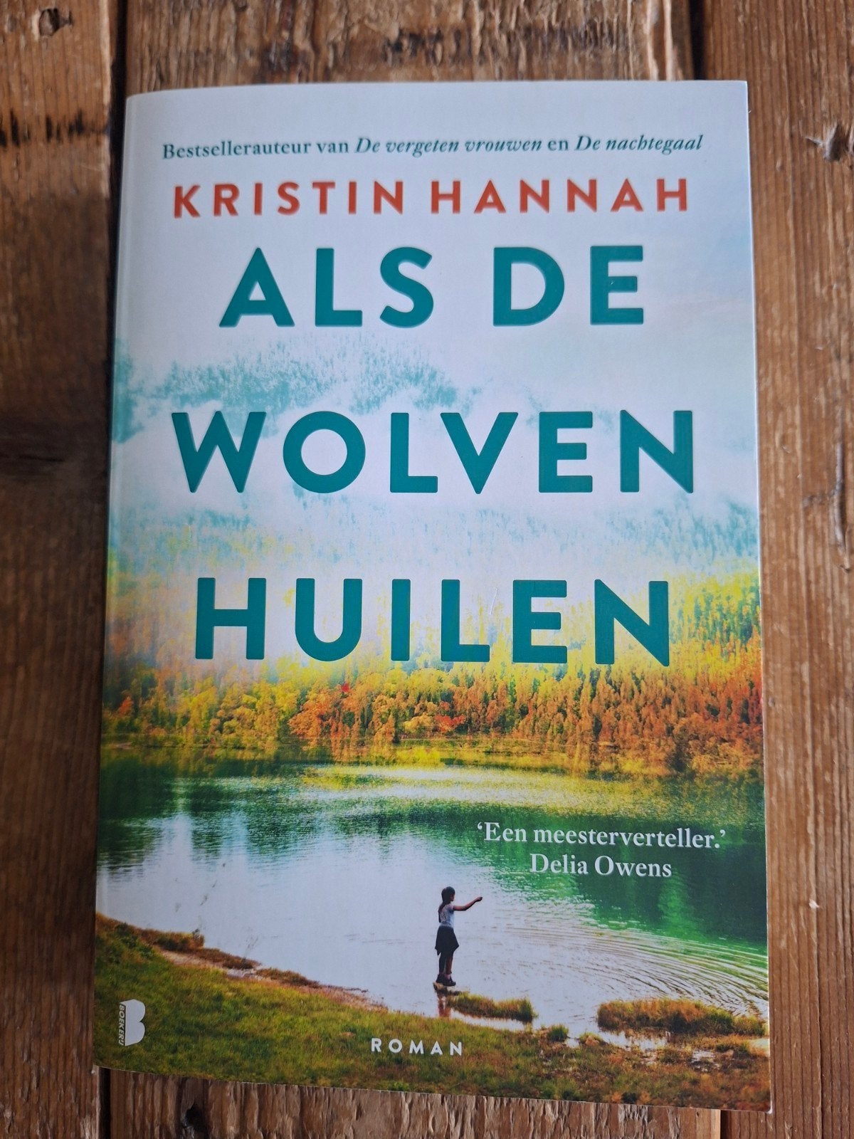 Kristin Hannah - Als de wolven huilen, Ophalen of Verzenden, Zo goed als nieuw, Kristin Hannah