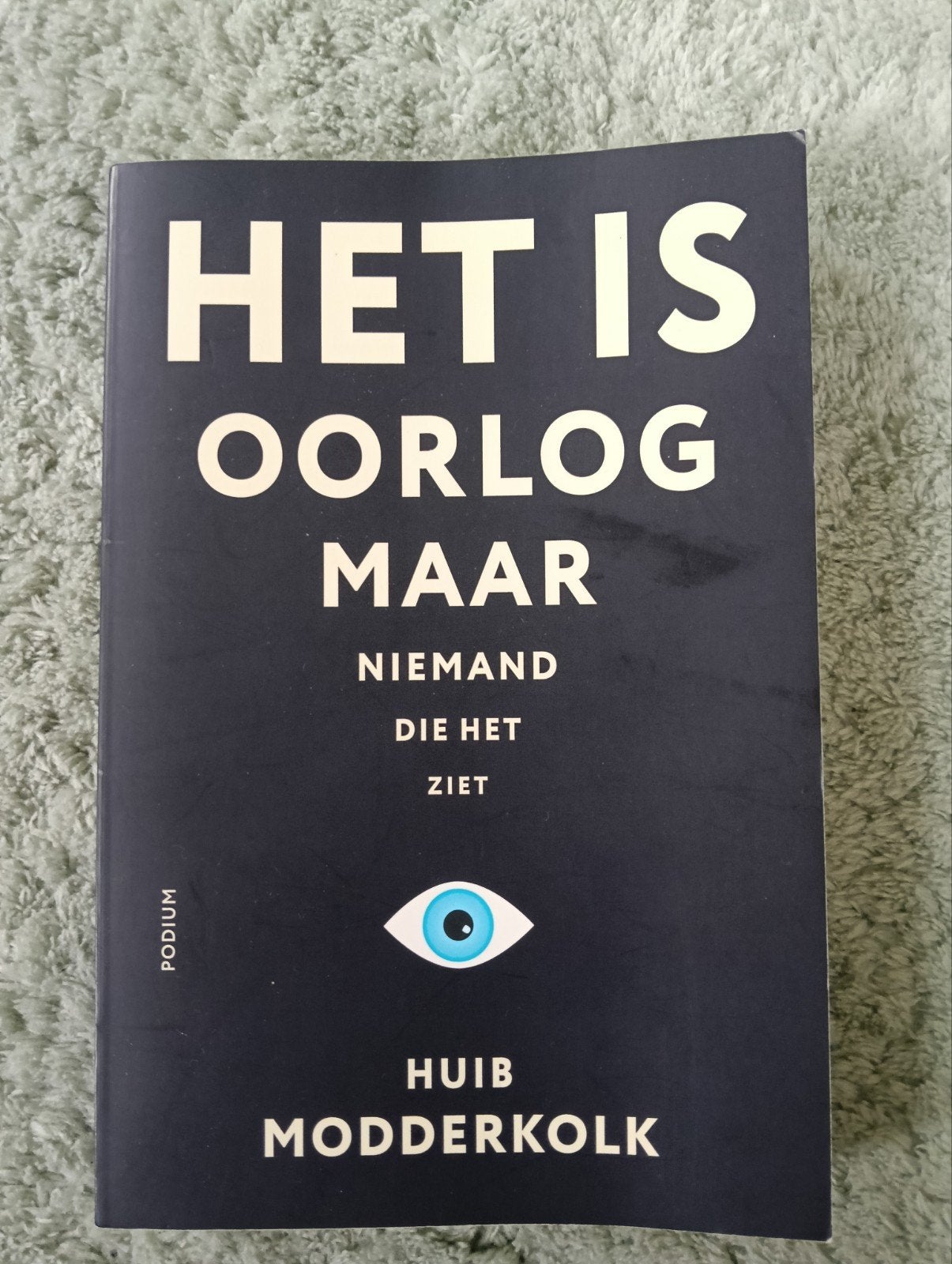 Het is oorlog maar niemand die het ziet - Huib Modderkolk, Ophalen of Verzenden, Zo goed als nieuw, Huib Modderkolk, Nederland