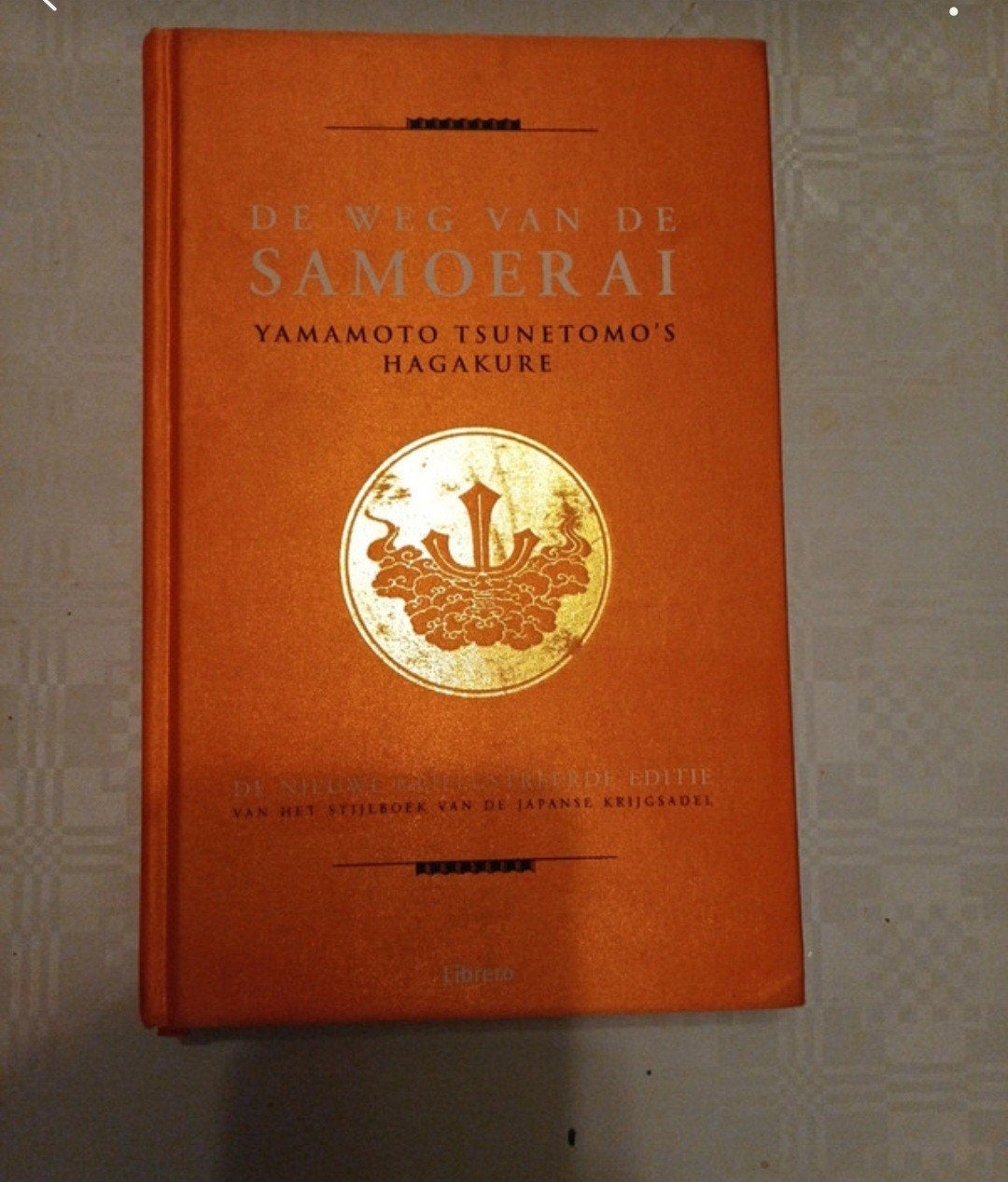 De Weg van de Samoerai - Yamamoto Tsunetomo's Hagakure, Ophalen of Verzenden, Zo goed als nieuw, Yamamoto Tsunetomo, Wereld overig