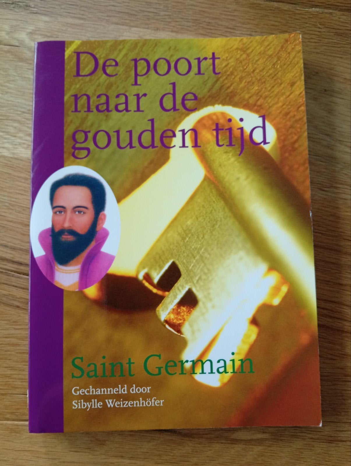 De poort naar de gouden tijd - Saint Germain, Spiritualiteit algemeen, Ophalen of Verzenden, Zo goed als nieuw, Sibylle Weizenhöfer