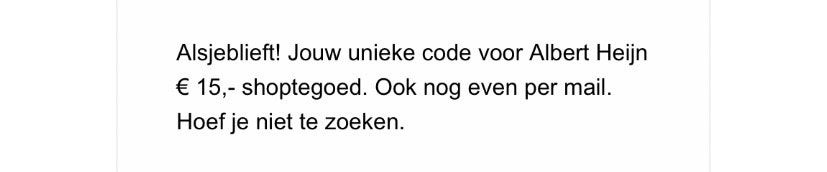 Code 15€ korting AH online bestelling, Eén persoon, Kortingsbon, Warenhuis- of Winkelbon