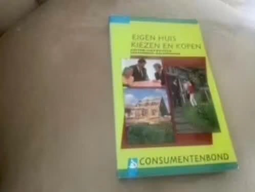 Eigen Huis Kiezen en Kopen - Consumentenbond, Verzenden, Gelezen, Consumentenbond