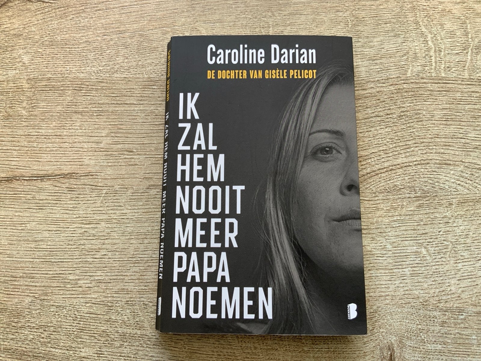 Gisele Pelicot - Caroline Darian, Boeken, Biografieën, Ophalen of Verzenden, Zo goed als nieuw