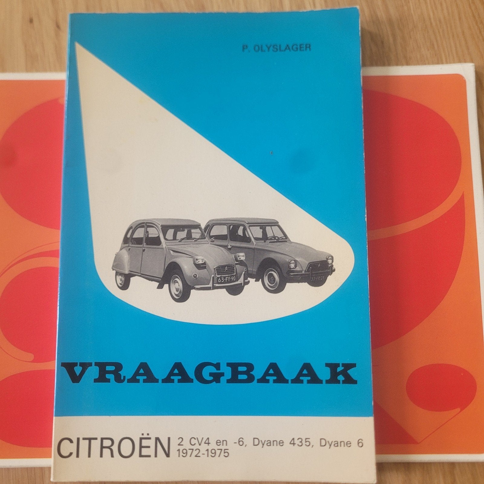 Citroën 2CV en Dyane Vraagbaak - P. Olyslager, Ophalen of Verzenden, Gelezen, Citroën, P. Olyslager