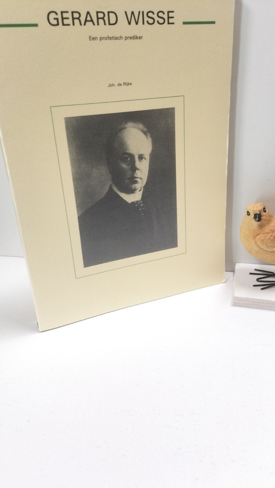 Rijke, Joh. De; Gerard Wisse (Een profetisch prediker), Ophalen of Verzenden, Gelezen, Christendom | Protestants
