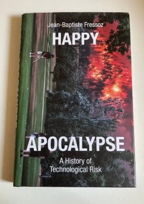 Happy Apocalypse Jean-Baptiste Fressoz 9781839765506, Ophalen of Verzenden, Zo goed als nieuw