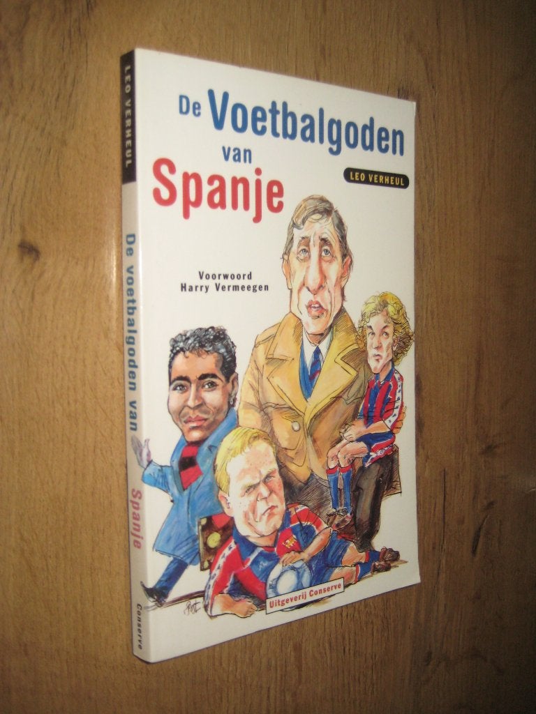 de voetbalgoden van spanje - leo verheul (cruijff/romario), Boeken, Ophalen of Verzenden, Zo goed als nieuw, Balsport