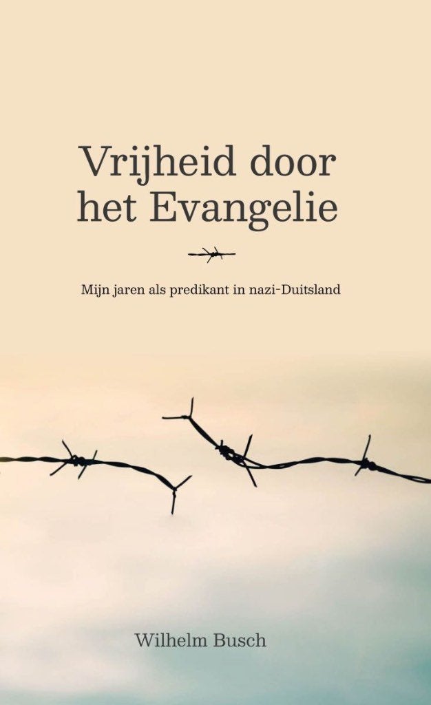 Gezocht: Vrijheid door het Evangelie - Wilhelm Busch, Boeken, Ophalen of Verzenden, Gelezen, Christendom | Protestants