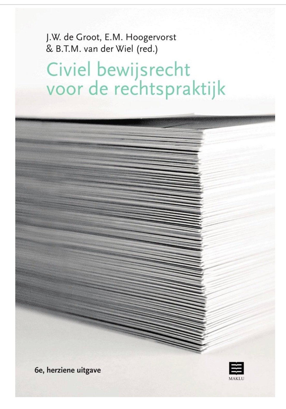 Civiel bewijsrecht voor de rechtspraktijk - 6e herziene uitg, Ophalen of Verzenden, Gamma, Zo goed als nieuw, WO