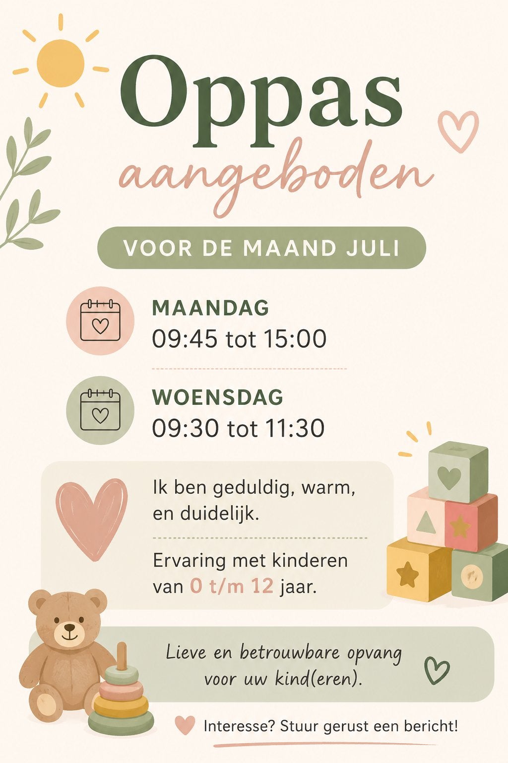 Oppas aangeboden voor maximaal 2 kinderen in de maand juli!, Overige vormen
