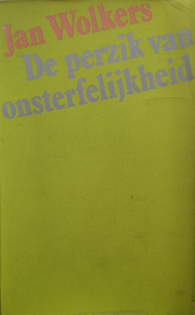 Jan Wolkers - De perzik van onsterfelijkheid (1e druk!), Ophalen of Verzenden, Gelezen, Nederland
