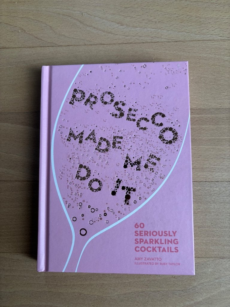 Prosecco made me do it Amy Zavatto, Ophalen of Verzenden, Zo goed als nieuw
