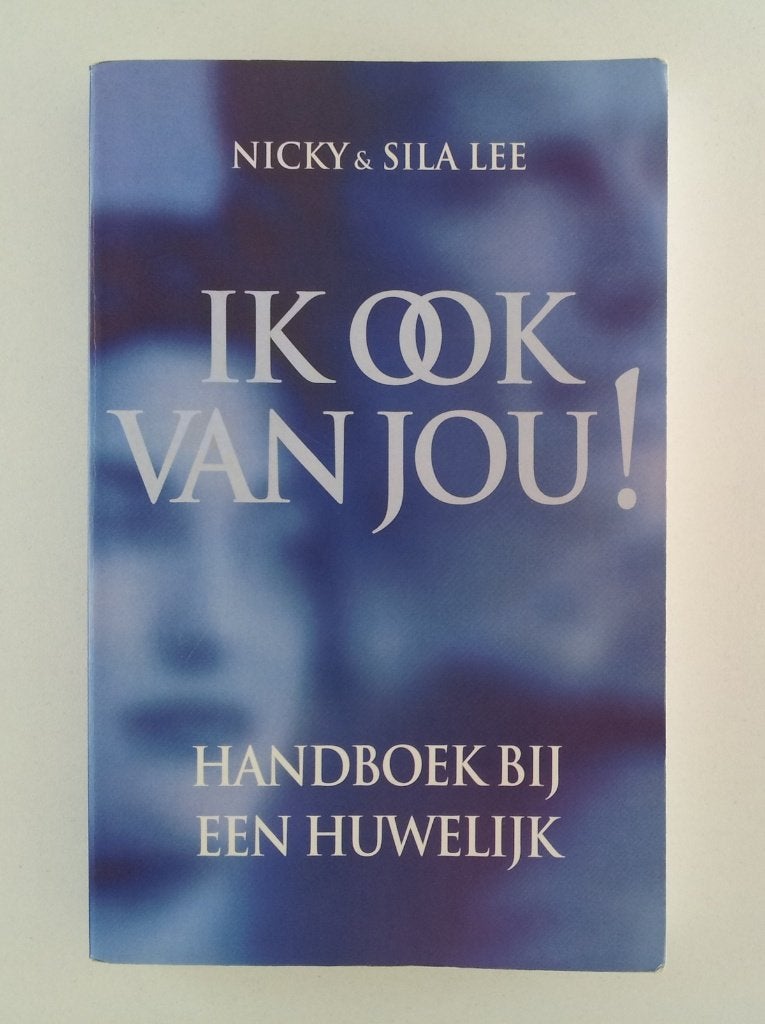 Lee, Nicky & Sila - Ik ook van jou! / Handboek bij een huwel, Verzenden, Gelezen