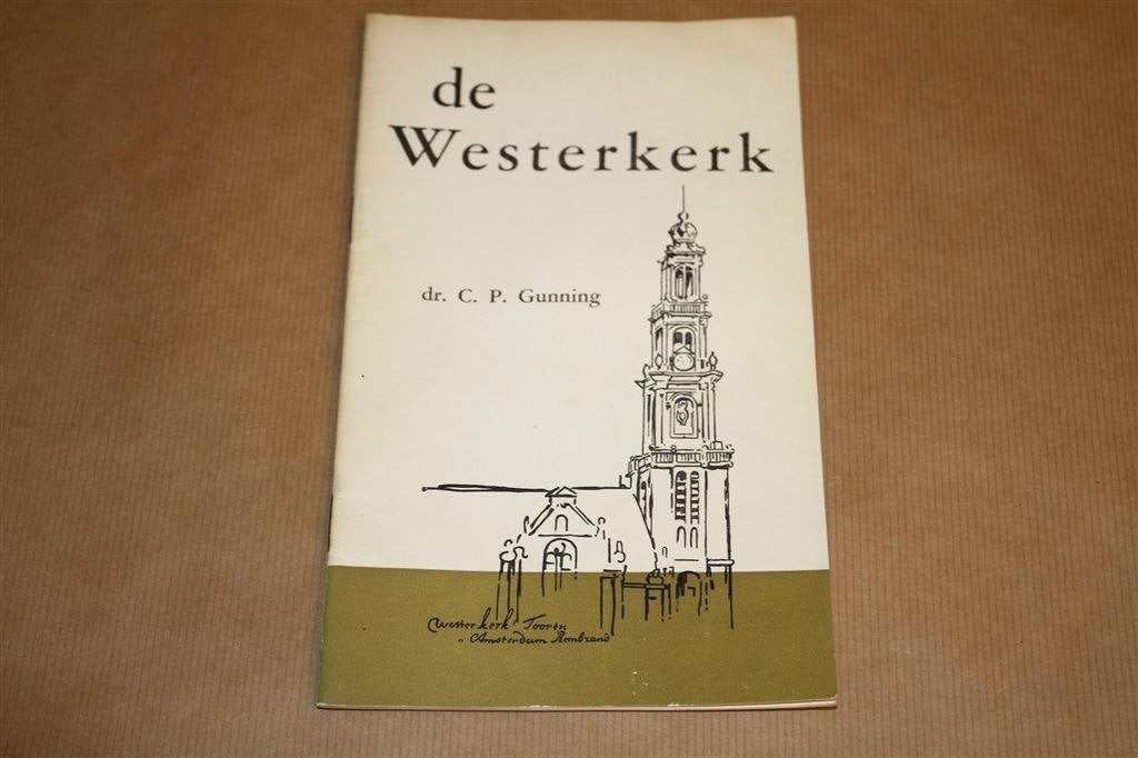 De Westerkerk. Bouw, inrichting bedehuis, toren..., Ophalen of Verzenden, Gelezen