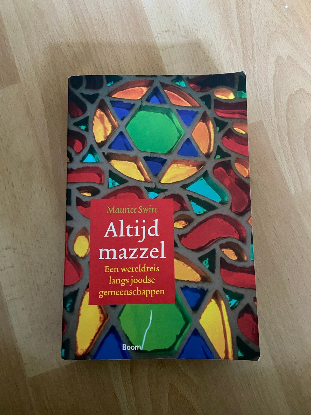 Altijd Mazzel - Maurice Swirc (Wereldreis Joodse Gemeenschap, Ophalen of Verzenden, Gelezen, Jodendom