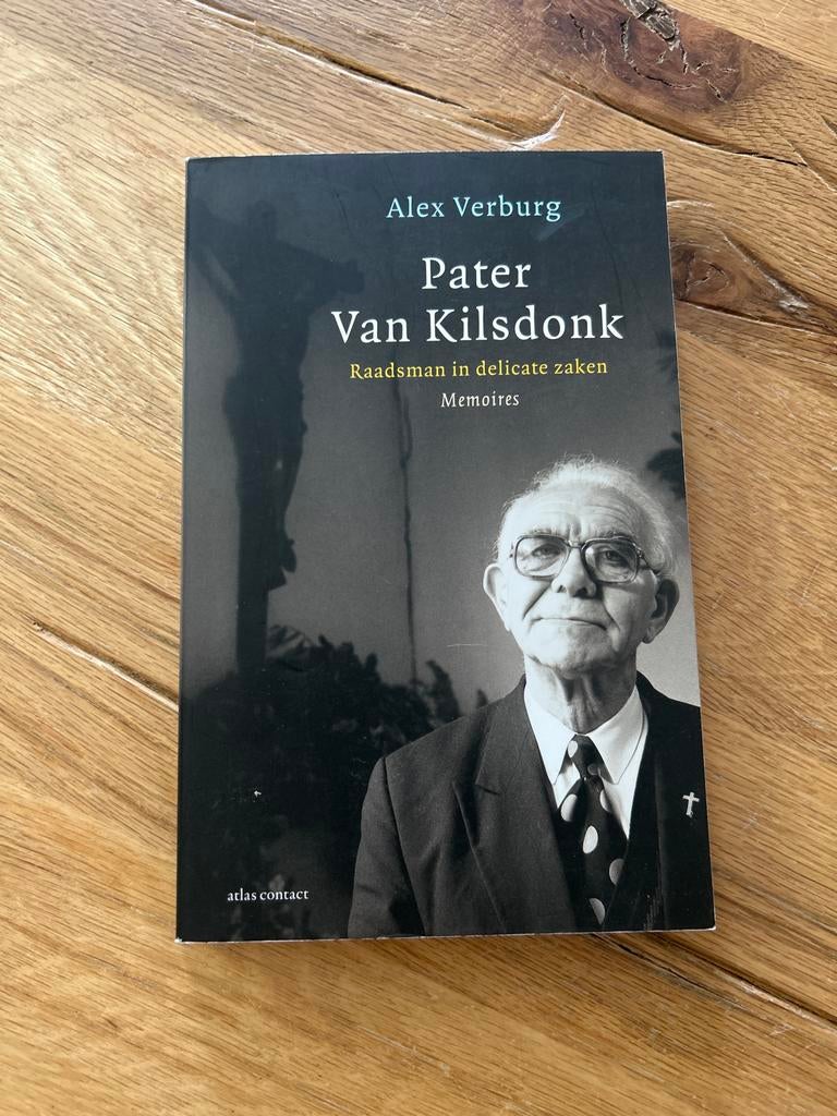 Pater Van Kilsdonk: Raadsman in delicate zaken - Memoires, Ophalen of Verzenden, Religie