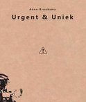 Anne Broeksma, Urgent & Uniek, Boeken, Ophalen of Verzenden, Nieuw