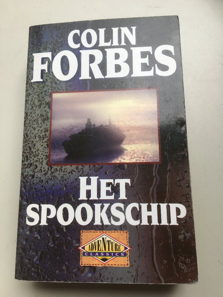 COLIN FORBES  HET SPOOKSCHIP, Ophalen of Verzenden, Gelezen, Colin Forbes