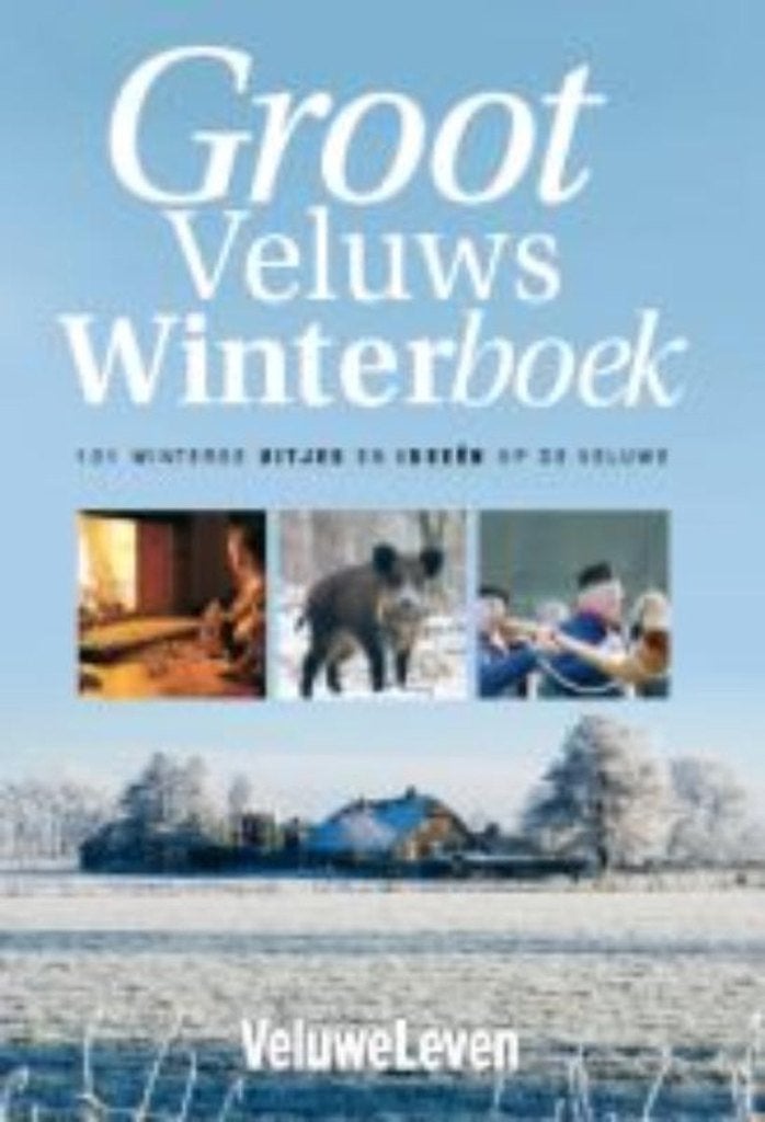 Groot Veluws Winterboek, 101 winterse uitjes en ideeën op de, Martijn Adelmund, Ophalen of Verzenden, Zo goed als nieuw, Natuur algemeen