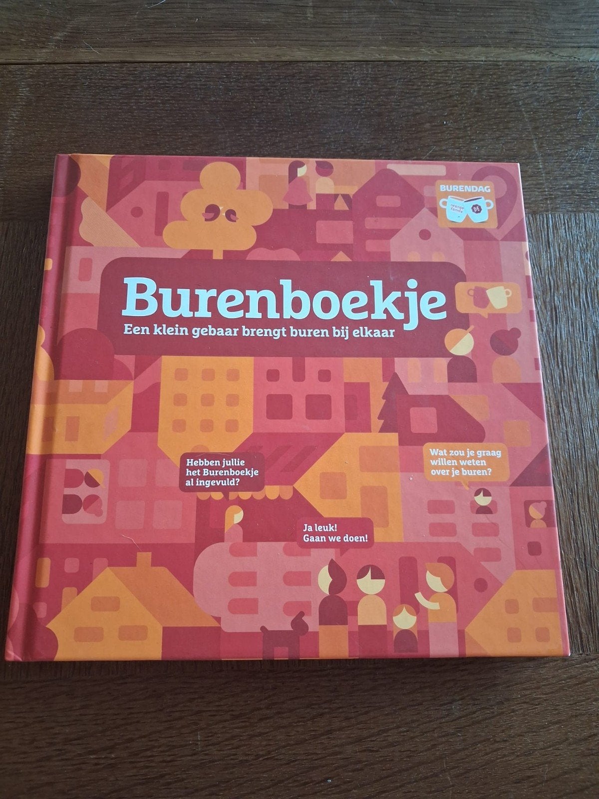 Burenboekje - Een klein gebaar brengt buren bij elkaar, Boeken, Ophalen of Verzenden, Nieuw, Douwe Egberts & Oranje Fonds, Nederland