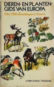 Harry Garms/W. Eigener: Dieren- en plantengids van Europa, Ophalen of Verzenden, Zo goed als nieuw, Natuur algemeen, Harry Garms/W. Eigener