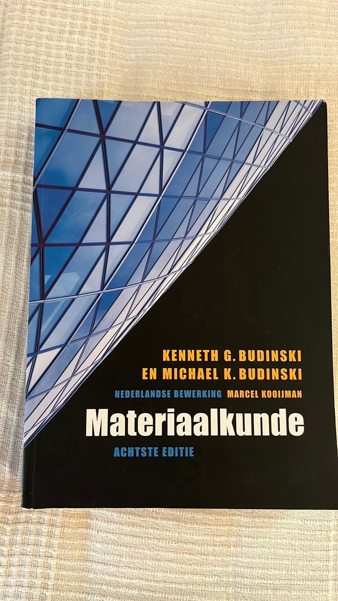 G. Budinski - Materiaalkunde, Boeken, Ophalen of Verzenden, Zo goed als nieuw, Werktuigbouwkunde, G. Budinski; K. Budinski